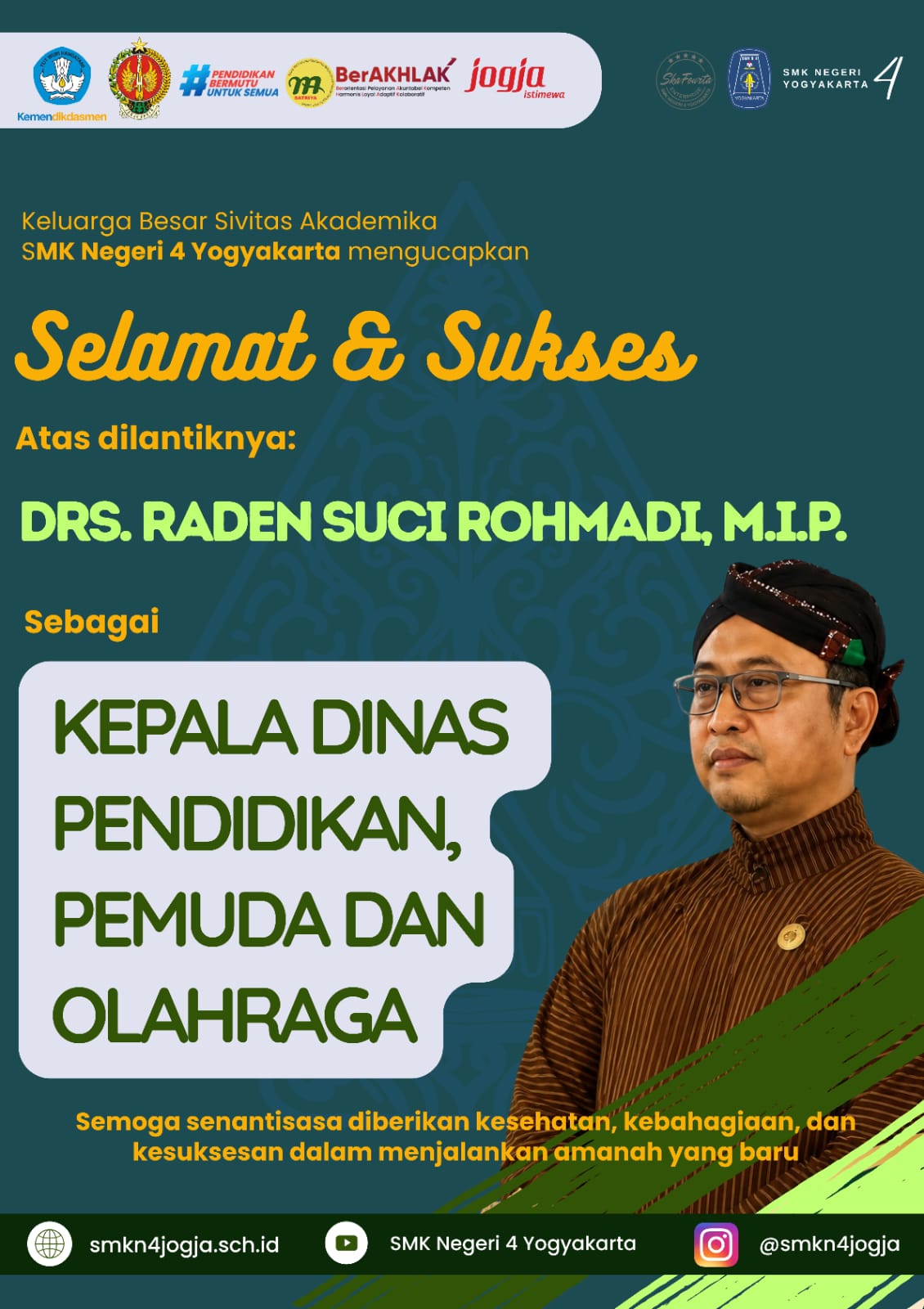 SELAMAT DAN SUKSES ATAS DILANTIKNYA KEPALA DINAS PENDIDIKAN, PEMUDA DAN OLAHRAGA DIY.